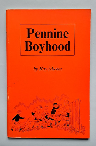 Pennine boyhood roy - by, mason